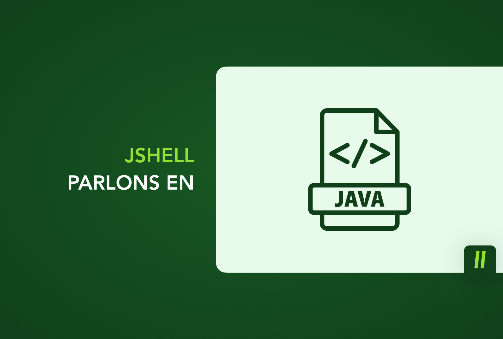 Jshell parlons en - Arolla