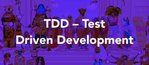 TDD – Test Driven Development