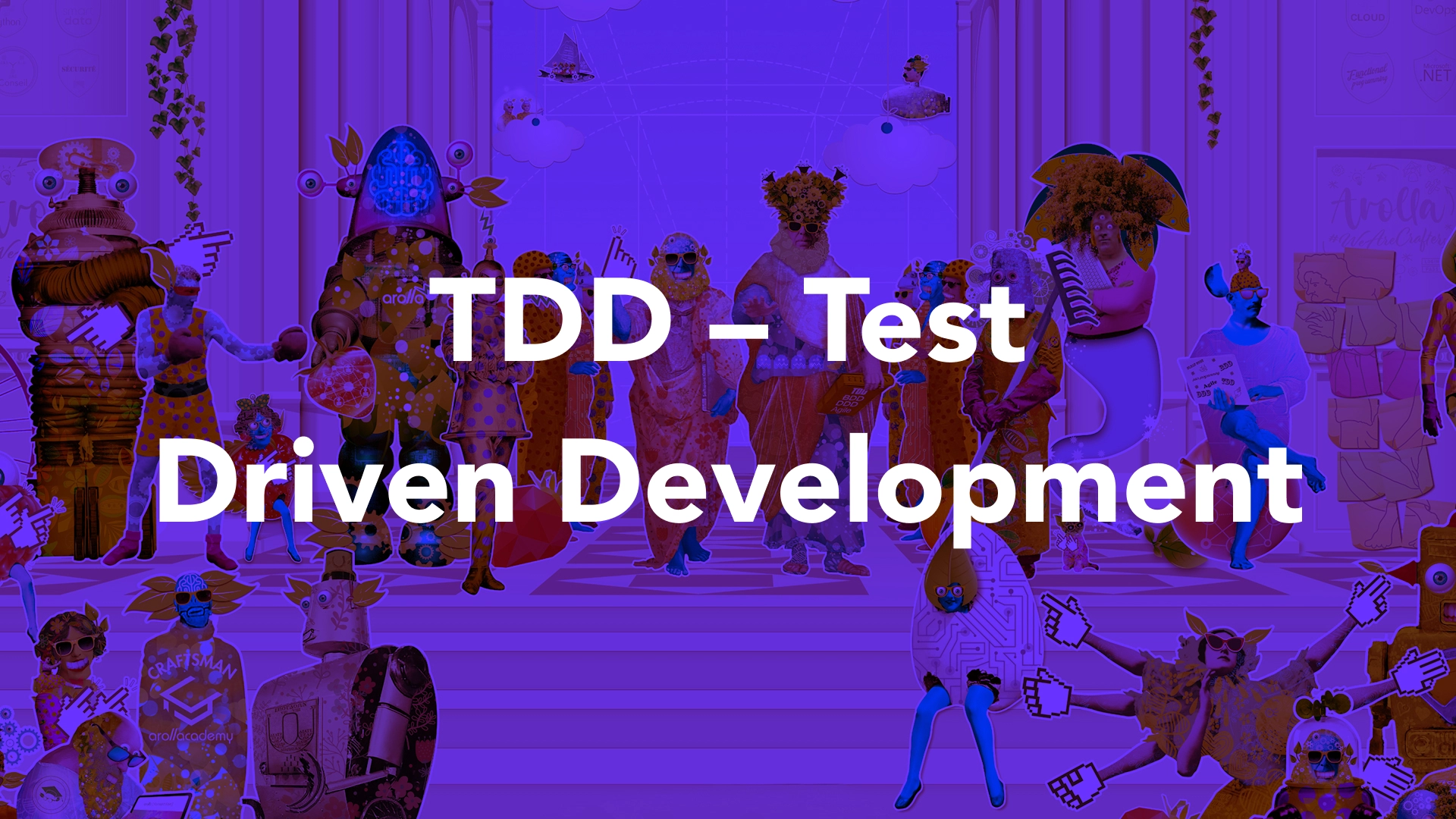 TDD – Test Driven Development