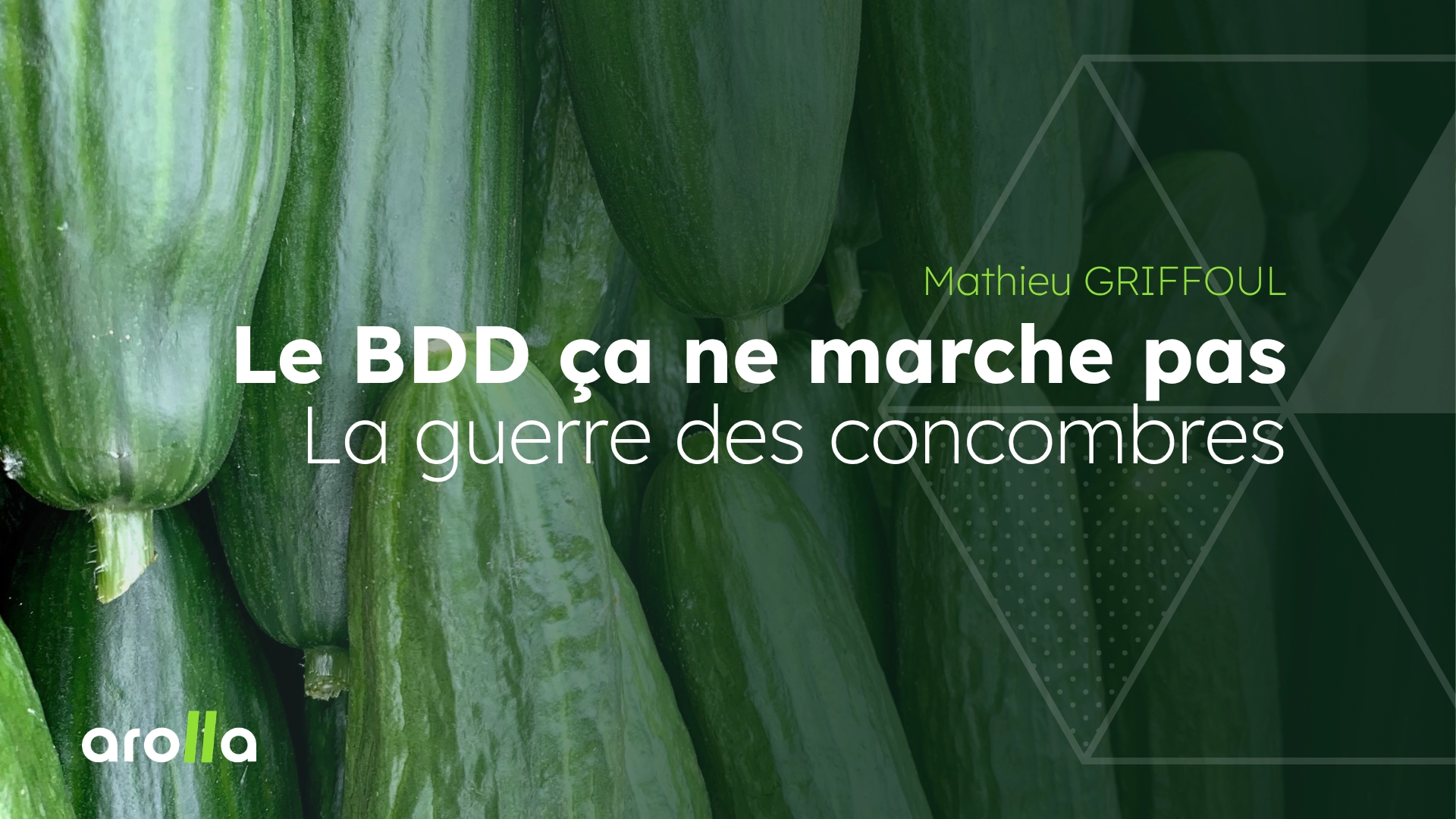 Le BDD ne marche pas - Mathieu Griffoul Arolla